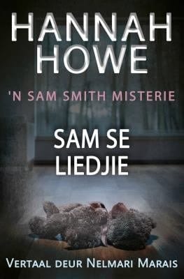 Sam se Liedjie - 'n Sam Smith Misterie