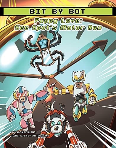 Puppy Love See Spot's Motor Run