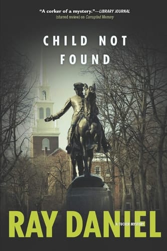Child Not Found A Tucker Mystery