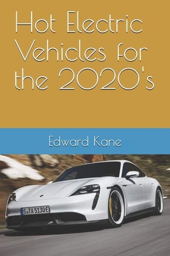 Hot Electric Vehicles for The 2020's