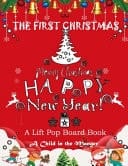The First Christmas A Lift Pop Board Book: the Child in the Manger Christmas Coloring Book for Kids Dream Publishing