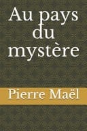 Au pays du mystère