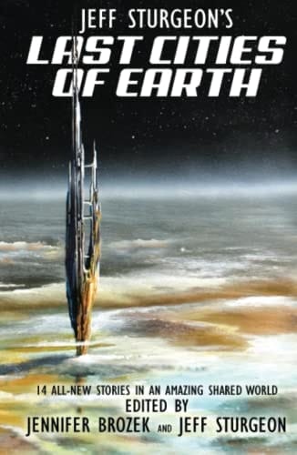 Jeff Sturgeon's Last Cities of Earth