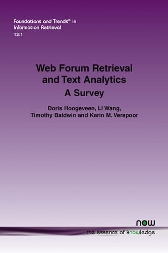 Web Forum Retrieval and Text Analytics A Survey