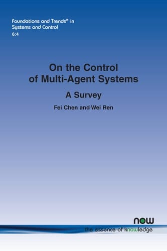 On the Control of Multi-Agent Systems A Survey