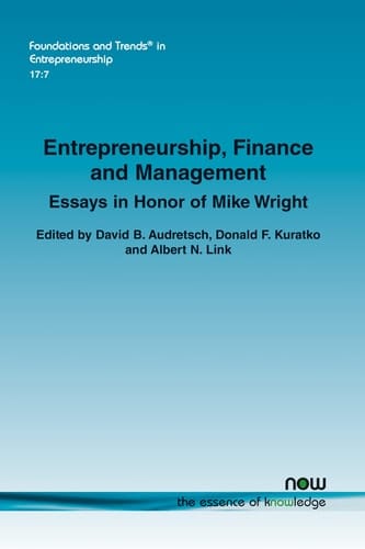 Entrepreneurship, Finance and Management Essays in Honor of Mike Wright