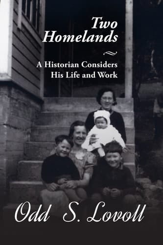 Two Homelands A Historian Considers His Life and Work