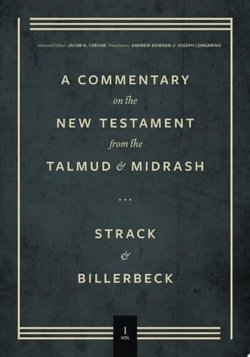 Commentary on the New Testament from the Talmud and Midrash