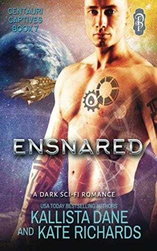 Ensnared: A Dark Sci-Fi Romance (Centauri Captives)