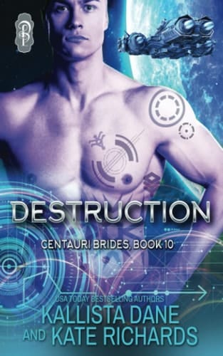 Destruction: A Dark Sci Fi Romance