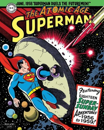 Superman: The Atomic Age Sundays Volume 3 (1956-1959)