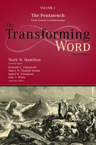Transforming Word Series, Vol. 1: The Pentateuch: From Genesis to Deuteronomy