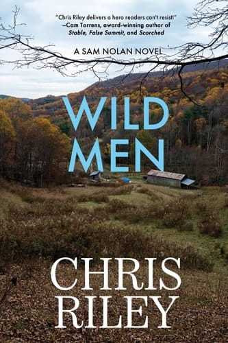 Wild Men A Sam Nolan Novel