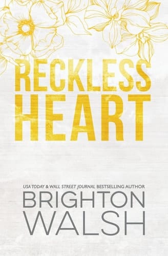 Reckless Heart Special Edition A Best Friend's Brother Small Town Romance