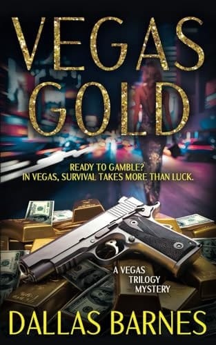 Vegas Gold A Contemporary Detective Novel