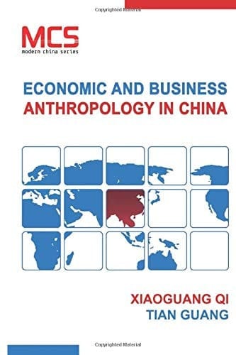Economic and Business Anthropology in China