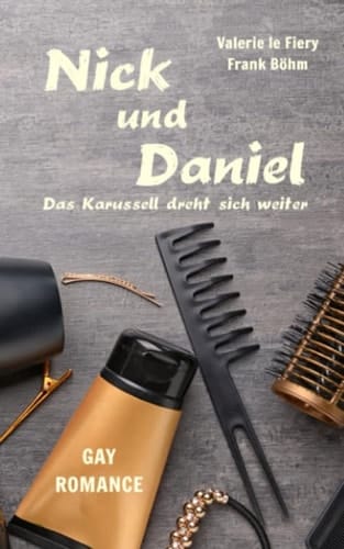 Nick und Daniel - das Karussell Dreht Sich Weiter