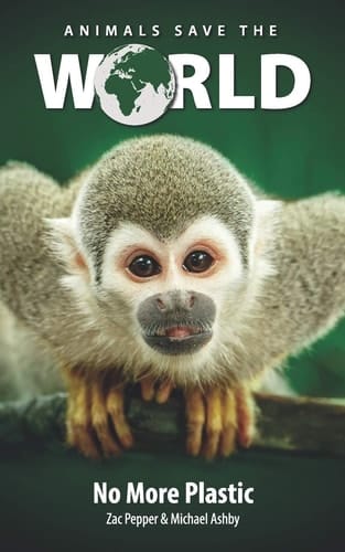 Animals Save The World No More Plastic