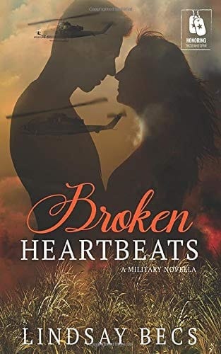 Broken Heatbeats A Military Novella