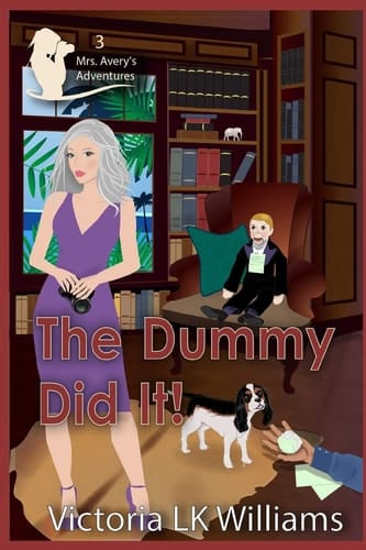 The Dummy Did It