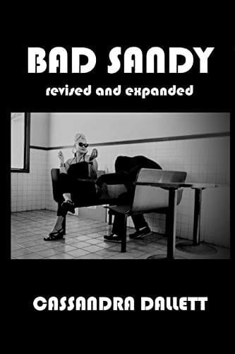 Bad Sandy Revised and Expanded