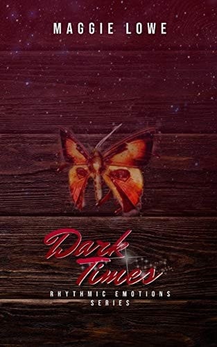 Dark Times Rhythmic Emotions Book 2