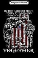 Composition Notebook Coast Guard Brother In The Darkest Hour When The Demons Come Journal/Notebook Blank Lined Ruled 6x9 100 Pages