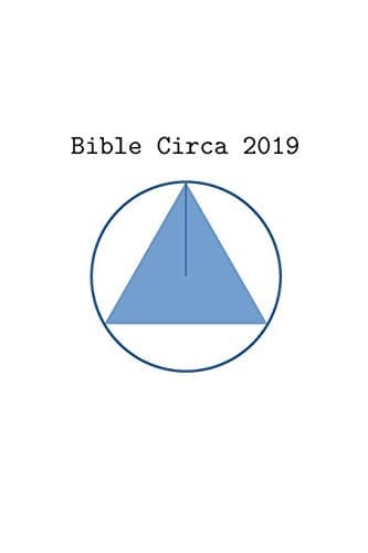Bible Circa 2019