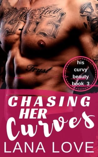 Chasing Her Curves A BBW and Motorcycle Bad Boy Romance