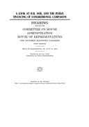 A Look at H. R. 1826, and the Public Financing of Congressional Campaigns