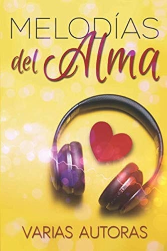 Melodías del Alma (Spanish Edition)