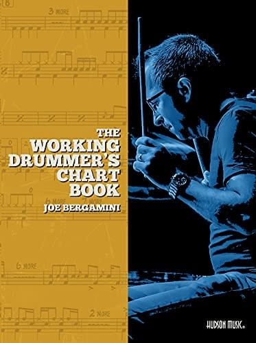 The Working Drummer’s Chart Book By Joe Bergamini