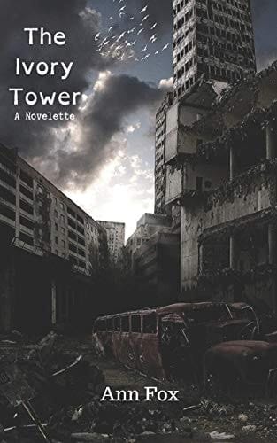 The Ivory Tower A Novelette