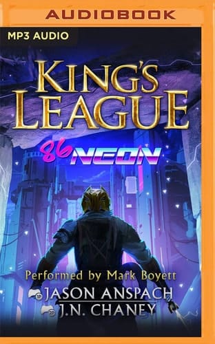 86-Neon: An Epic Lit RPG Adventure (King's League, 2)