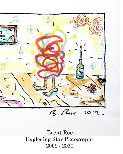 Brent RoeExploding Star Pictographs2009 - 2020