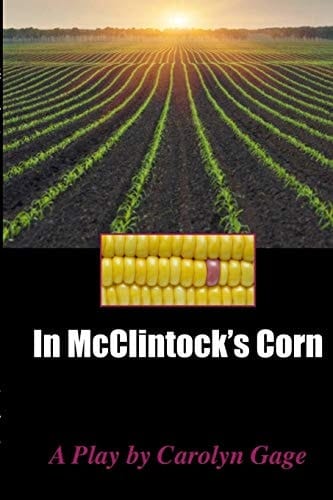 In McClintock's Corn A Play