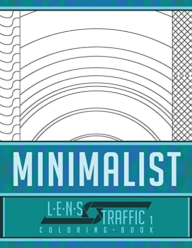 Minimalist Coloring Book - LENS Traffic 8. 5 X 11 (21. 59 X 27. 94 Cm)