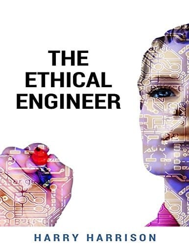 The Ethical Engineer Published In: 1963