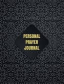 Personal Prayer Journal Black Gold Luxury Design with Calendar 2018-2019 ,Daily Guide for Prayer, Praise and Thanks Workbook : Size 8. 5x11 Inches Extra Large Made in USA