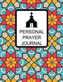 Personal Prayer Journal Classic Mandala Floral Design with Calendar 2018-2019 ,Daily Guide for Prayer, Praise and Thanks Workbook : Size 8. 5x11 Inches Extra Large Made in USA