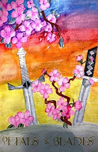 Petals and Blades Anthology A Collection of Tragic Fantasy Stories