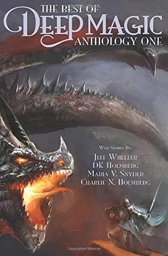 The Best of Deep Magic: Anthology One