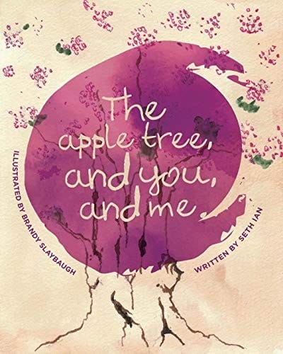 The Apple Tree and You and Me