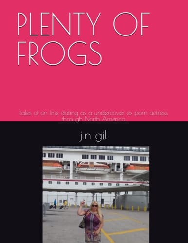 Plenty of Frogs Tales of on Line Dating As a Undercover Ex Porn Actress Through North America
