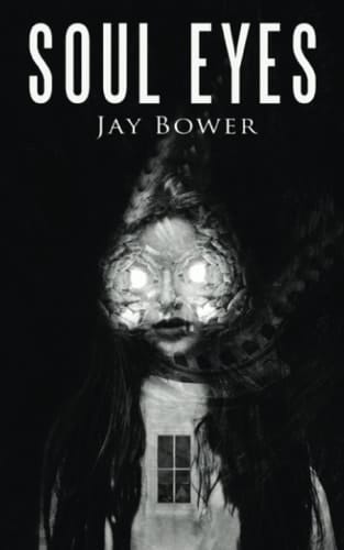 Soul Eyes A Horror Novel