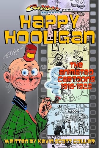 Happy Hooligan The Animated Cartoons 1916-1922