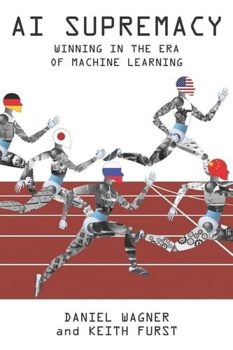 AI Supremacy Winning in the Era of Machine Learning