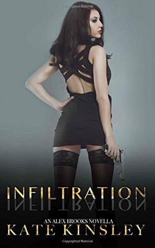 Infiltration: an Alex Brooks Novella