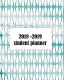 2018-2019 Student Planner Weekly and Monthly Student Academic Calendar + Schedule Organizer | August 2018 - 2019
