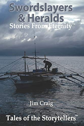 Swordslayers and Heralds Stories from Eternity